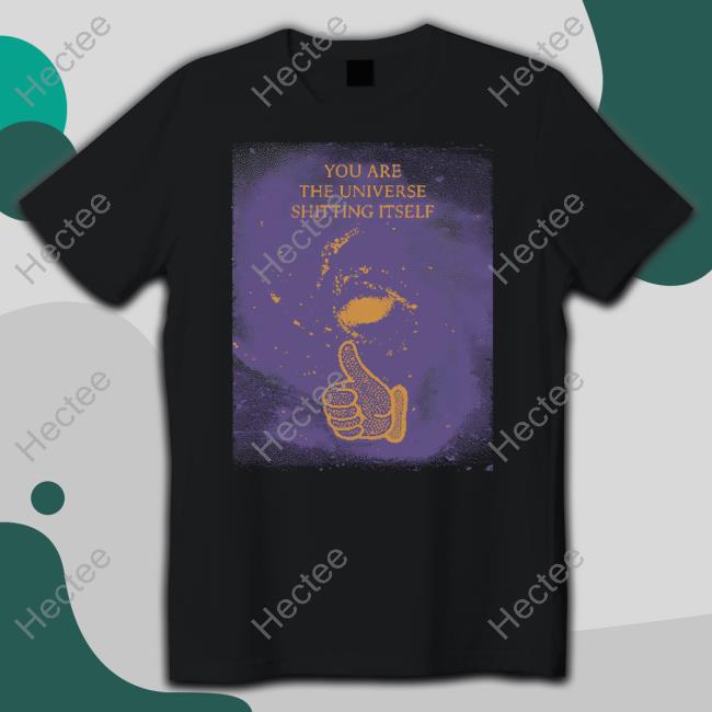 You Are The Universe Shitting Itself Long Sleeve T Shirt Dogecore
