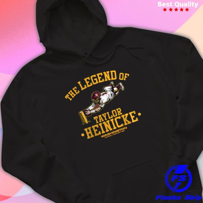 Official Taylor Heinicke Burgundy Washington Football Team The Legend Of Taylor Heinicke Classic Shirt