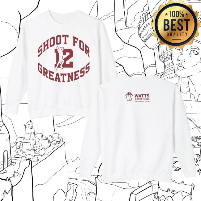 Trending Watts Basketball Merch Shoot For Greatness Isaiah's Gear Collection Unisex Sweatshirt White And Gray