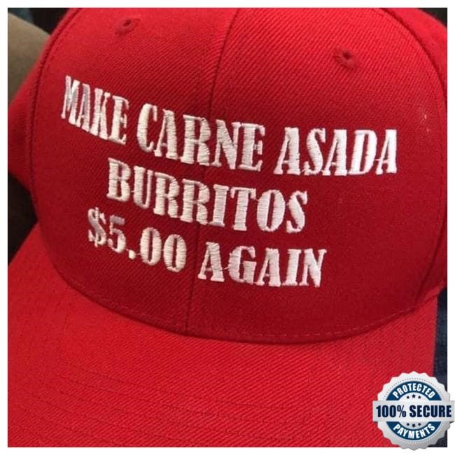 Make Carne Asada Burritos $5 Again Cap
