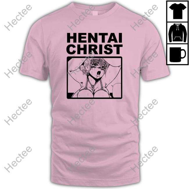 Hentai Christ T Shirt