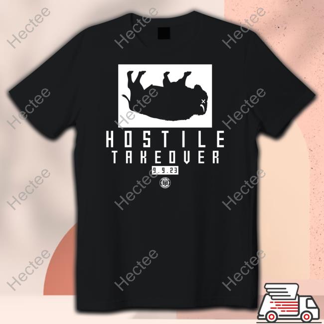 Hostile Takeover 9.9.23 Tee
