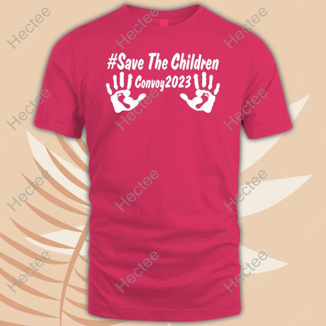 Awesome #Save The Children Convoy 2023 Shirt
