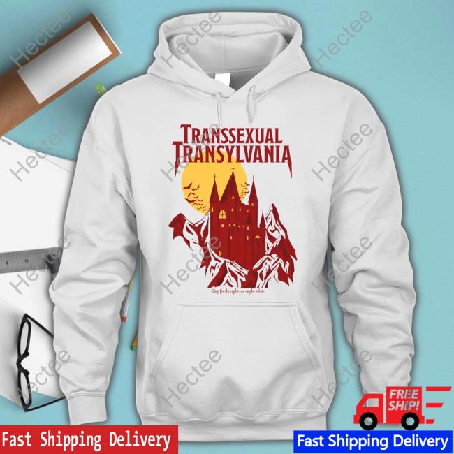 Transsexual Transylvania Stay For The Night Or Maybe A Bite New Shirt