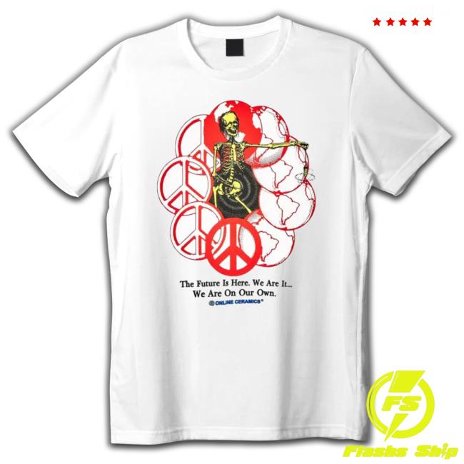 Online Ceramics The Future Is Here Tee