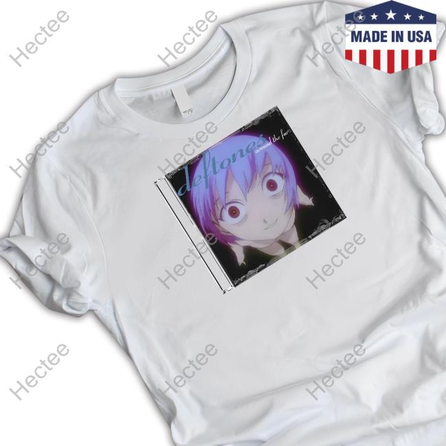 Deftones Around The Fur Rei Shirt