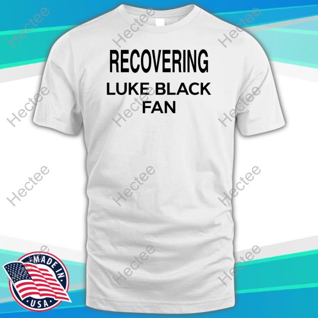 Recovering Luke Black Fan Sweatshirt