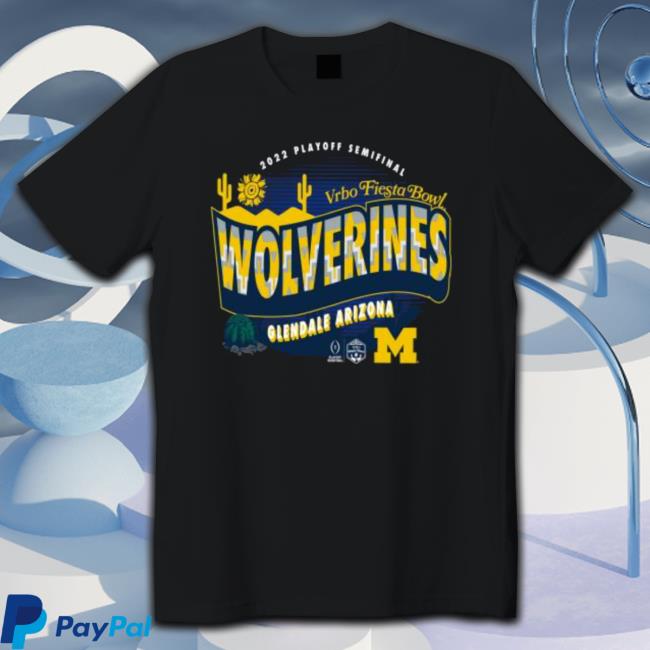 Official Michigan Wolverines 2022 Playoff Semifinal Vrbo Fiesta Bowl Glendale Arizona Sweatshirts