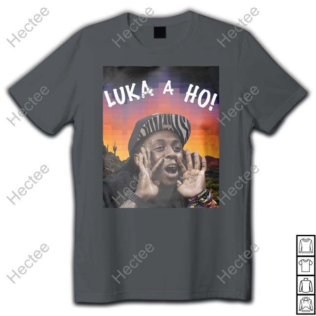 Lil Wayne Luka A Ho Sweatshirt