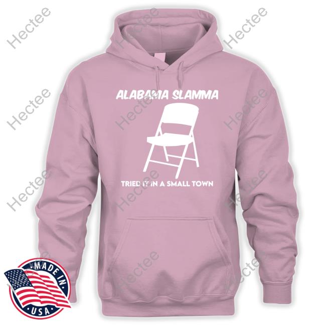 Phreshotpress Alabama Slamma Tried It In A Small Town Long Sleeve T-Shirt
