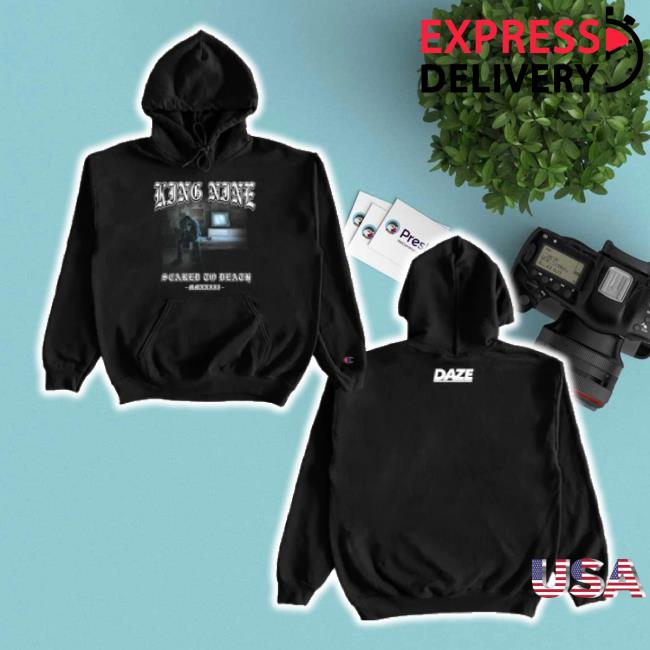 Trending King Nine - Scared To Death Champion Shirt Daze-Style Shop Merch Store