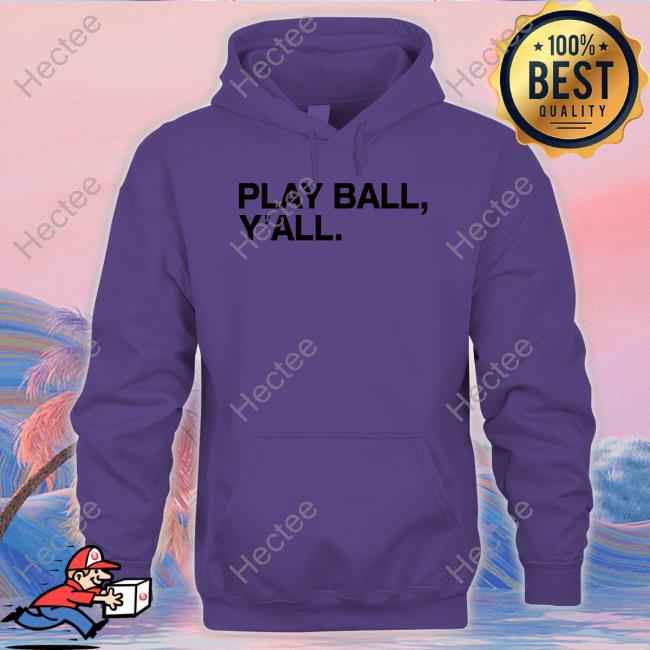 Super Bowl Play Ball Y'all Hoodie