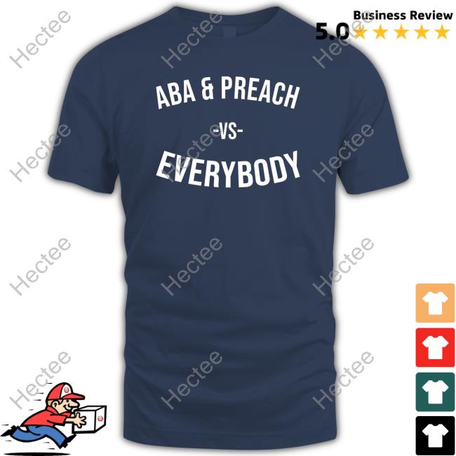 Official Aba And Preach Vs Everybody Hoodie