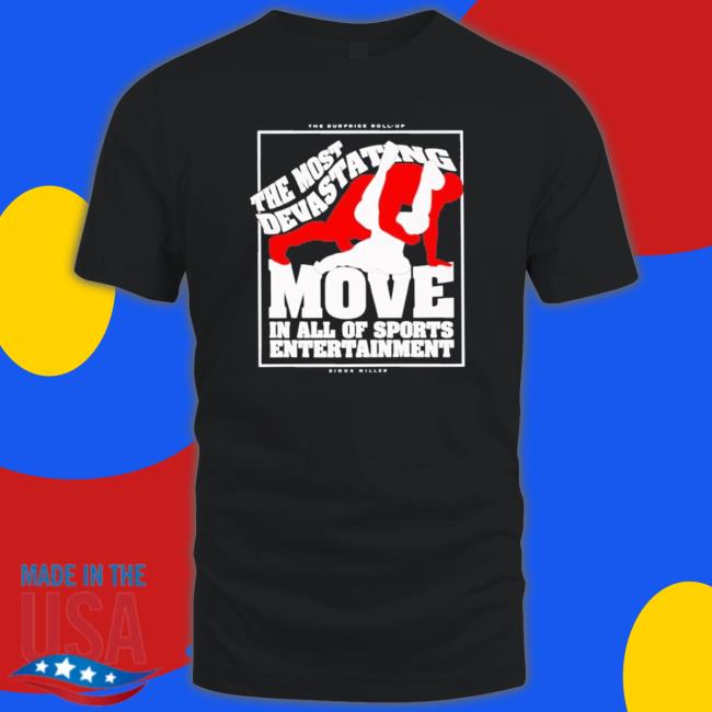 Official The Most Devastating Move In All Of Sports Entertainment Tee Shirt Official The Most Devastating Move In All Of Sports Entertainment Sweaters