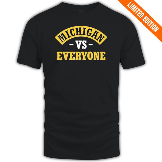 Trending Michigan Vs Everyone For Him Her Football Hoodie