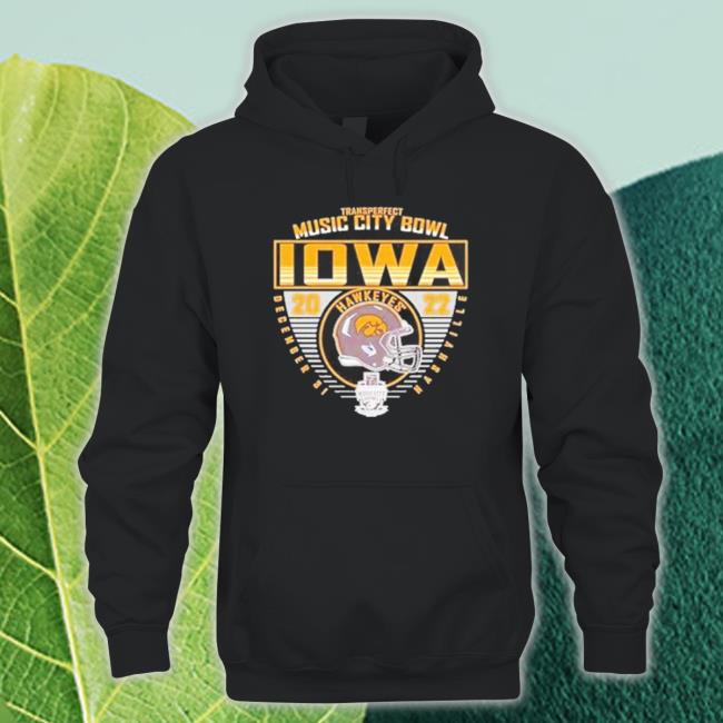 University Of Iowa Football 2022 Music City Bowl Long Sleeve Shirt University Of Iowa Football 2022 Music City Bowl Hooded Sweatshirt