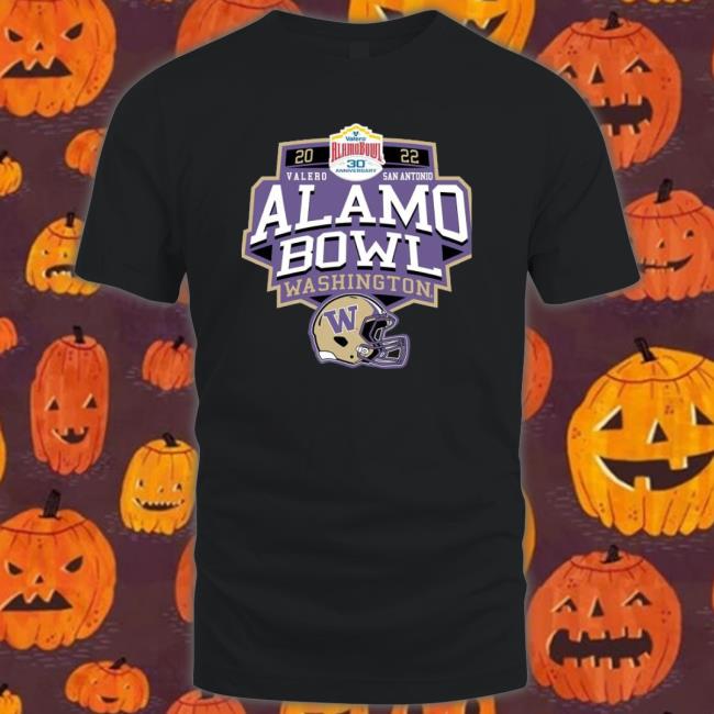 Washington Huskies Valero Alamo Bowl 2022 San Antonio Texas Tee Shirt