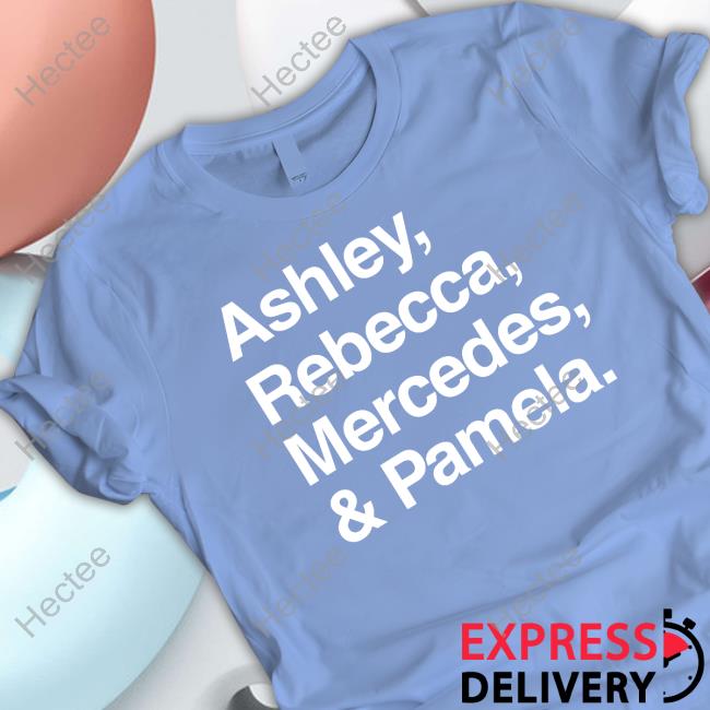 Becky’S Ashley Rebecca Mercedes And Pamela T-Shirt