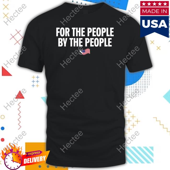 For The People By The People Sweatshirt