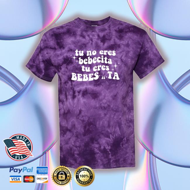 Tu No Eres Bebesita Tu Eres Bebesota Heart Purple Tees
