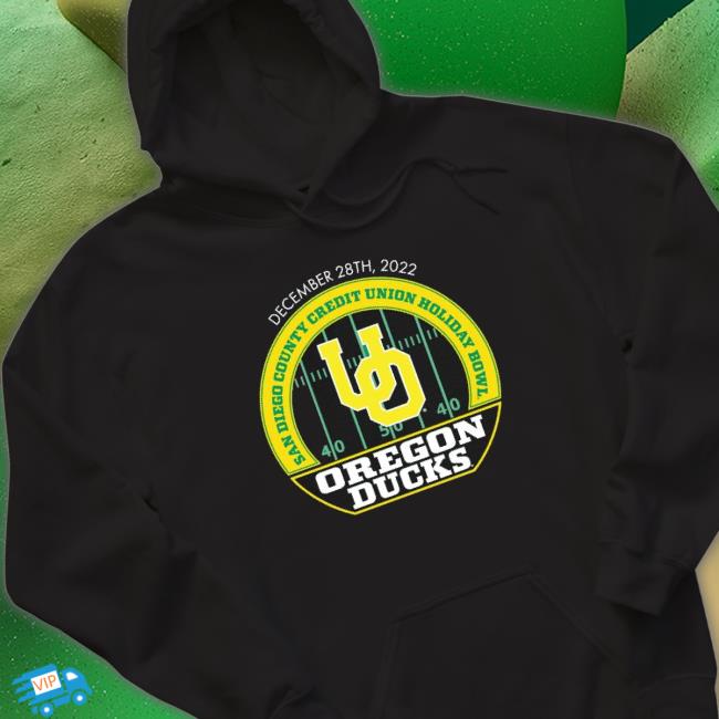 Oregon Ducks Sdccu Holiday Bowl 2022 T-Shirt Oregon Ducks Sdccu Holiday Bowl 2022 Hooded Sweatshirt