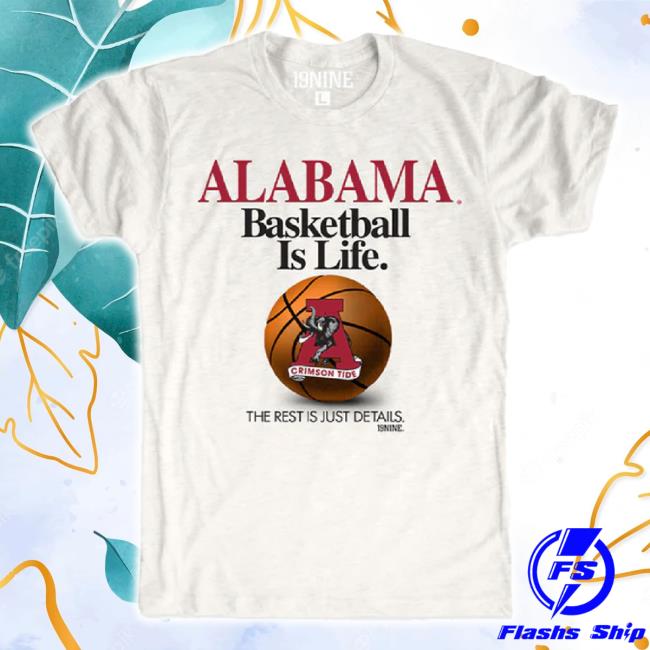 Trending Alabama Basketball Is Life Elephant Vault Logo Classic Shirt Universitysupplystore Shop