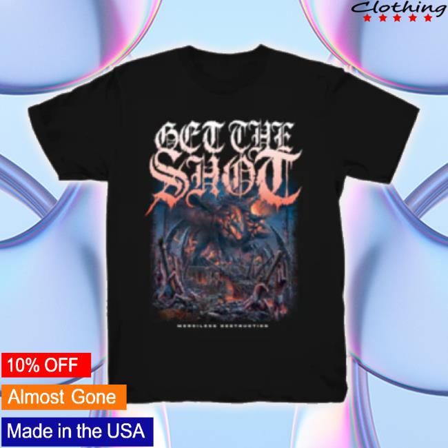 Official Dine Alone Store Merch Get The Shot Merciless Destruction Sweaters Dinealonestore Shop