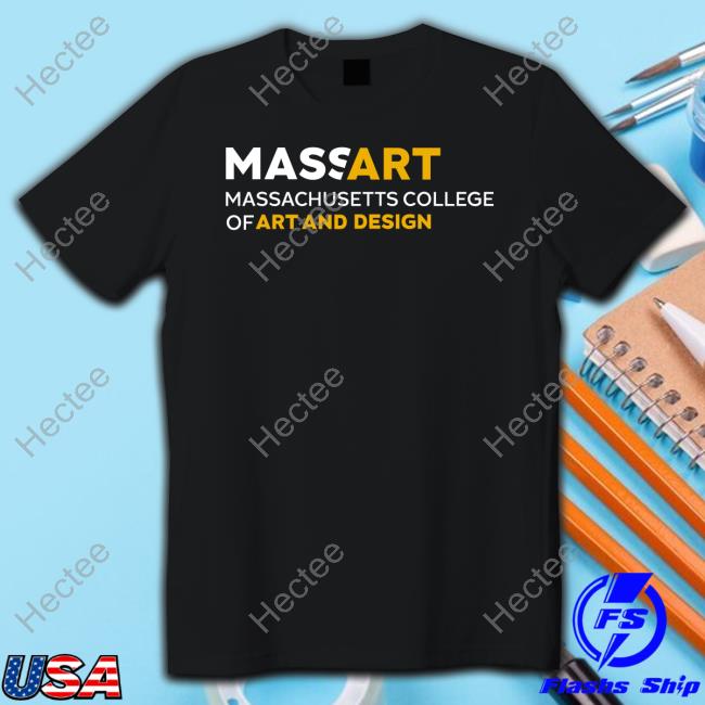 Official Massart Massachusetts College Of Art And Design shirt, hoodie, tank top, sweater and long sleeve t-shirt