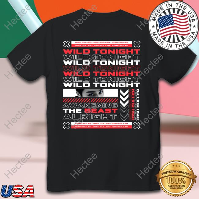Wild Tonight Shirt, T Shirt, Hoodie, Sweater, Long Sleeve T-Shirt And Tank Top