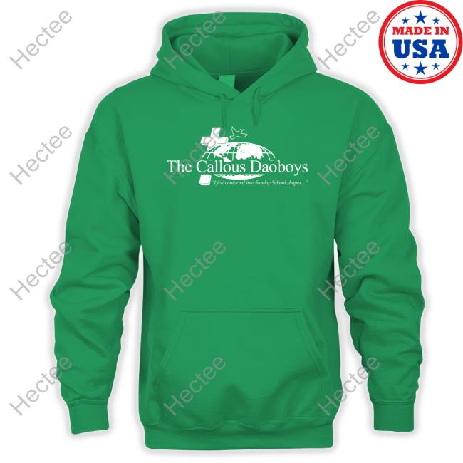 The Callous Daoboys Merch The Callous Daoboys I Felt Contorted Into Sunday School Shapes Hoodie Sweatshirt