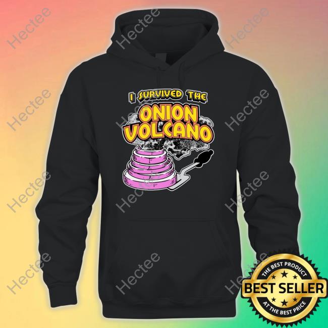 Fridaybeers Store I Survived The Onion Volcano Tee