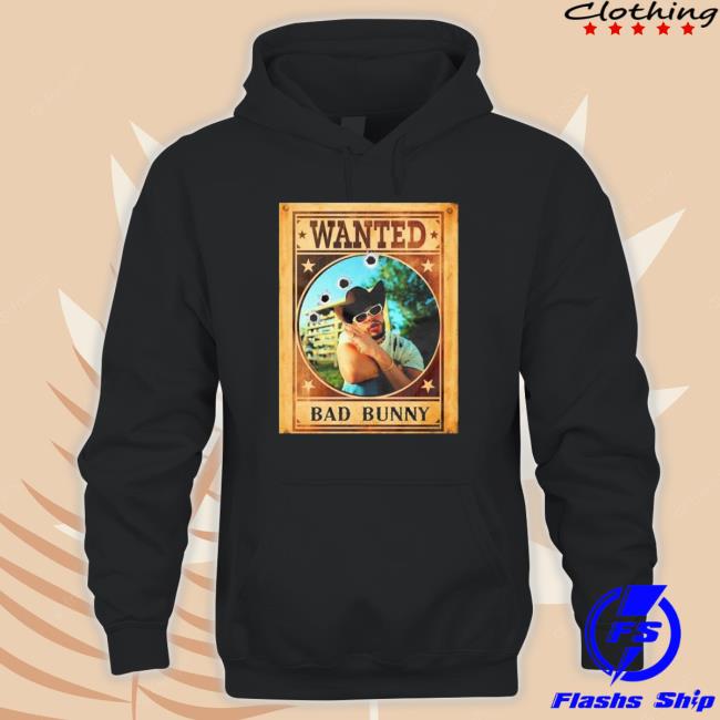 Wanted Bad Bunny Graphic shirt, hoodie, tank top, sweater and long sleeve t-shirt