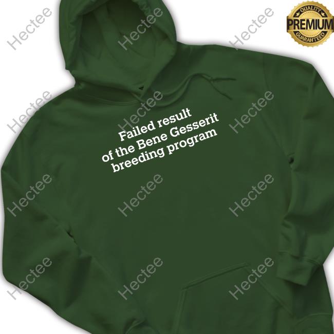 Dunememes Failed Result Of The Bene Gesserit Breeding Program Hoodie