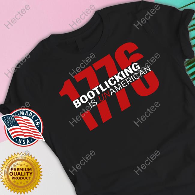Amazing Lucas 1776 Bootlicking Is Unamerican Sweatshirt