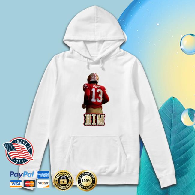 Him Brock Purdy San Francisco 49Ers Tee Shirt Him Brock Purdy San Francisco 49Ers Shirts
