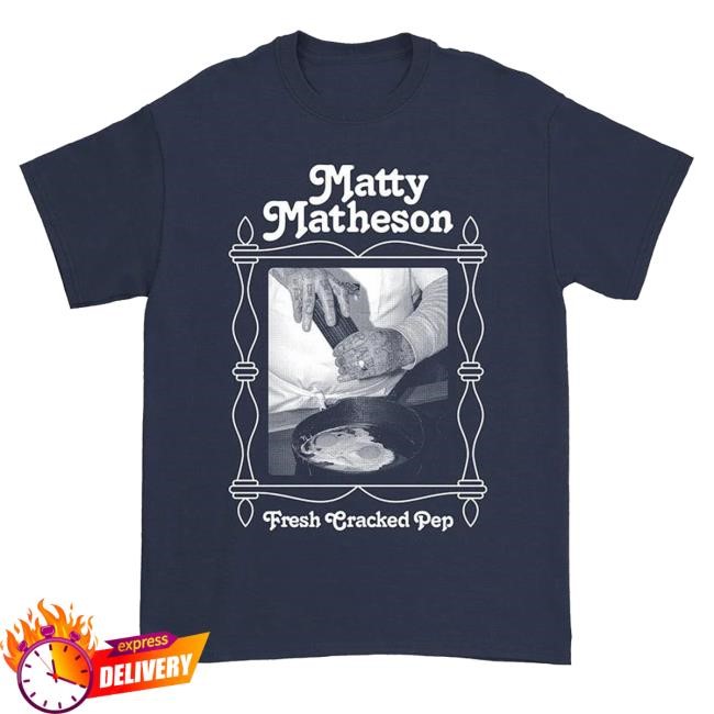 Trending Matty Matheson Merch Matty Mainline Fresh Shirts