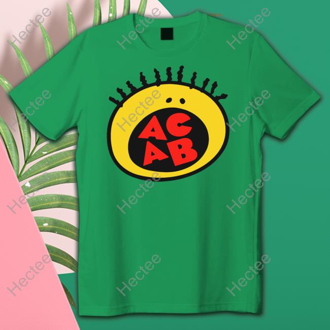 All That Acab Tees