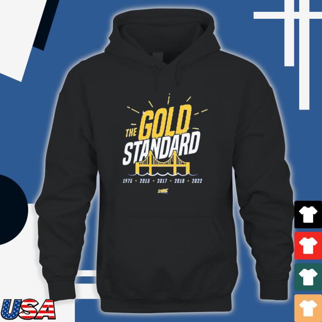 The Gold Standard Champs For Golden State Basketball Smack Hoodie