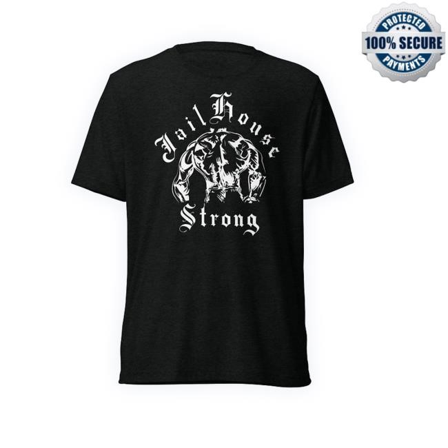 Premium Jailhouse Strong Hooded Sweatshirt