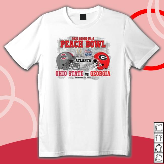 Official Ohio State Vs Georgia Bulldogs 2022 Chick-Fil-A Peach Bowl Shirts Official Ohio State Vs Georgia Bulldogs 2022 Chick-Fil-A Peach Bowl Tee