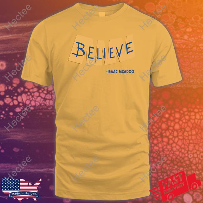 Believe Isaac Mcadoo Hoodie Sweatshirt