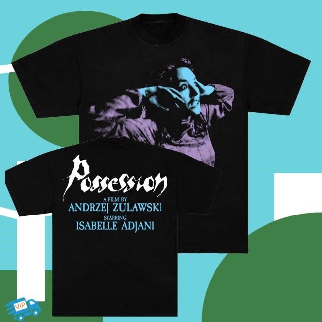 Official The Adjani Possession A Film By Andrzej Zulawski Starring Isabelle Adjani Hoodie Sweatshirt