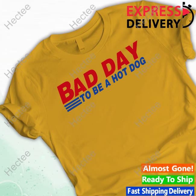 Bad Day To Be A Hot Dog Hoodie