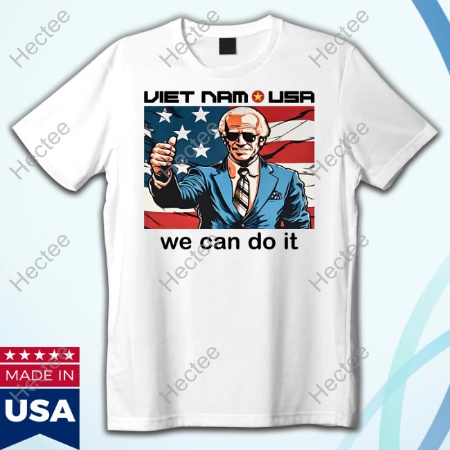 Neoliberal Viet Nam Usa We Can Do It Hoodie