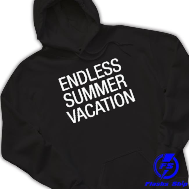 Endless Summer Vacation Classic shirt