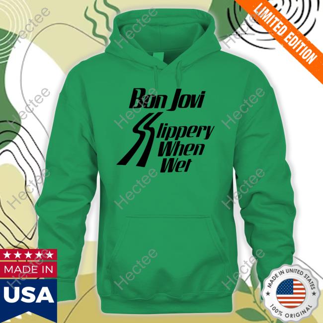 Bon Jovi Slippery When Wet Long Sleeve Tee Slippery When Wet Hoodie