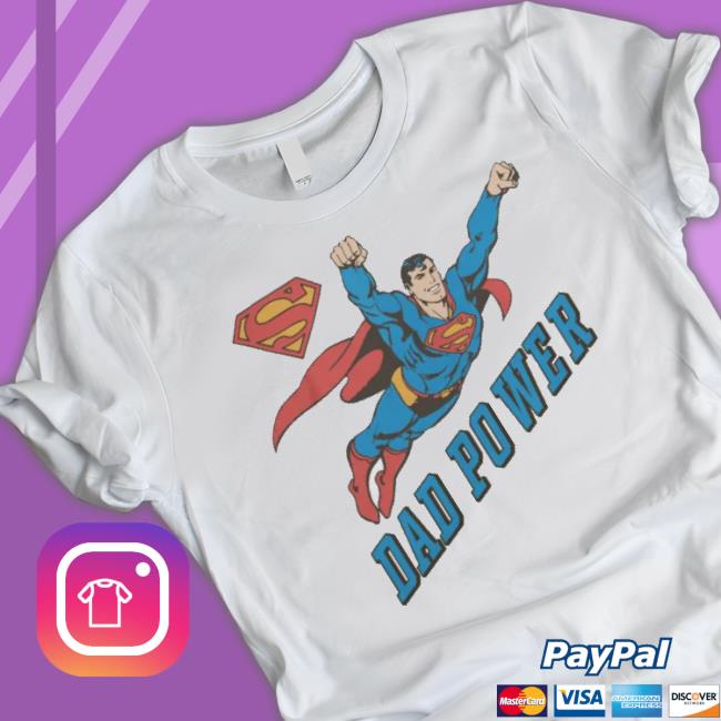 Superman Dad Power Shirt Homage