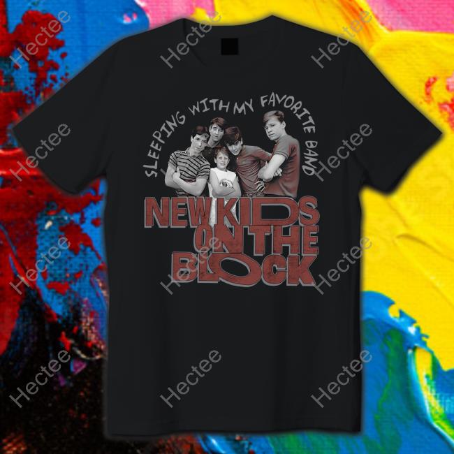 New Kids On The Block Sleeping With My Favorite Band Tee Shirt