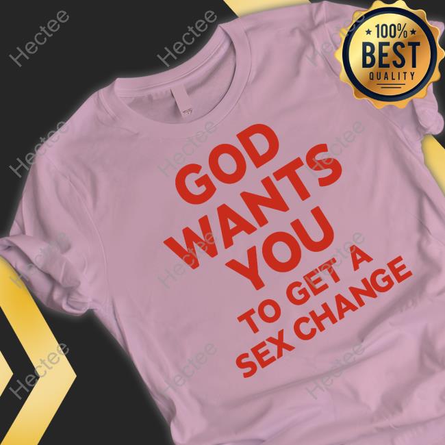 Eliana Supports Tugsa God Wants You To Have A Sex Change Classic Shirt