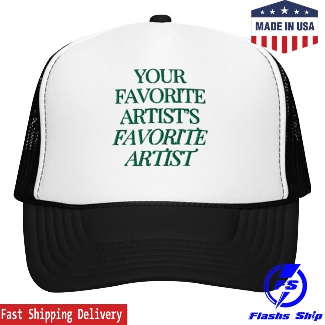 Your Favorite Artist's Favorite Artist Hat